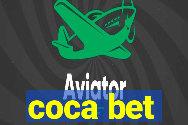 coca bet